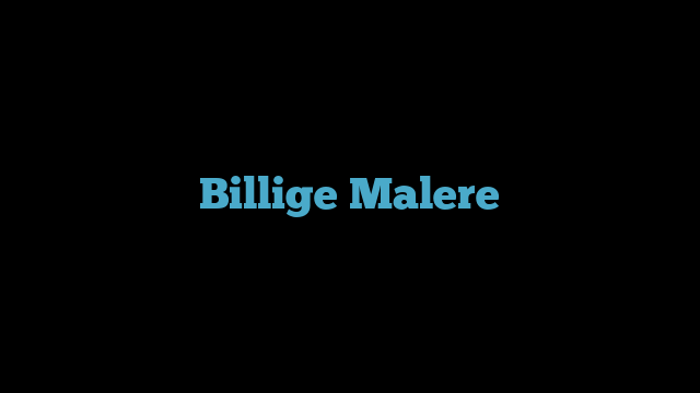 Billige Malere