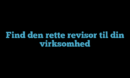 Find den rette revisor til din virksomhed