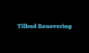 Tilbud Renovering