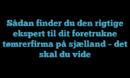 Sådan finder du den rigtige ekspert til dit foretrukne tømrerfirma på sjælland – det skal du vide